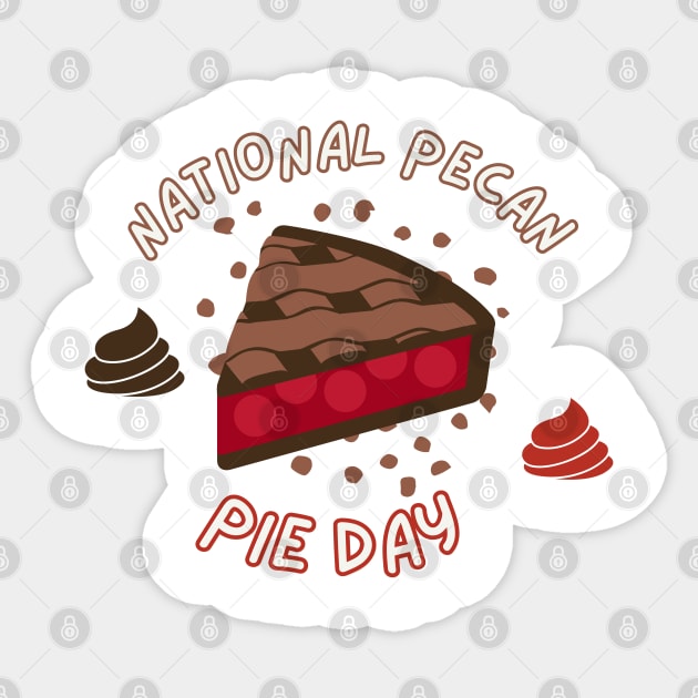 National Chocolate Pecan Pie Day Lovers Sticker by Vortex.Merch